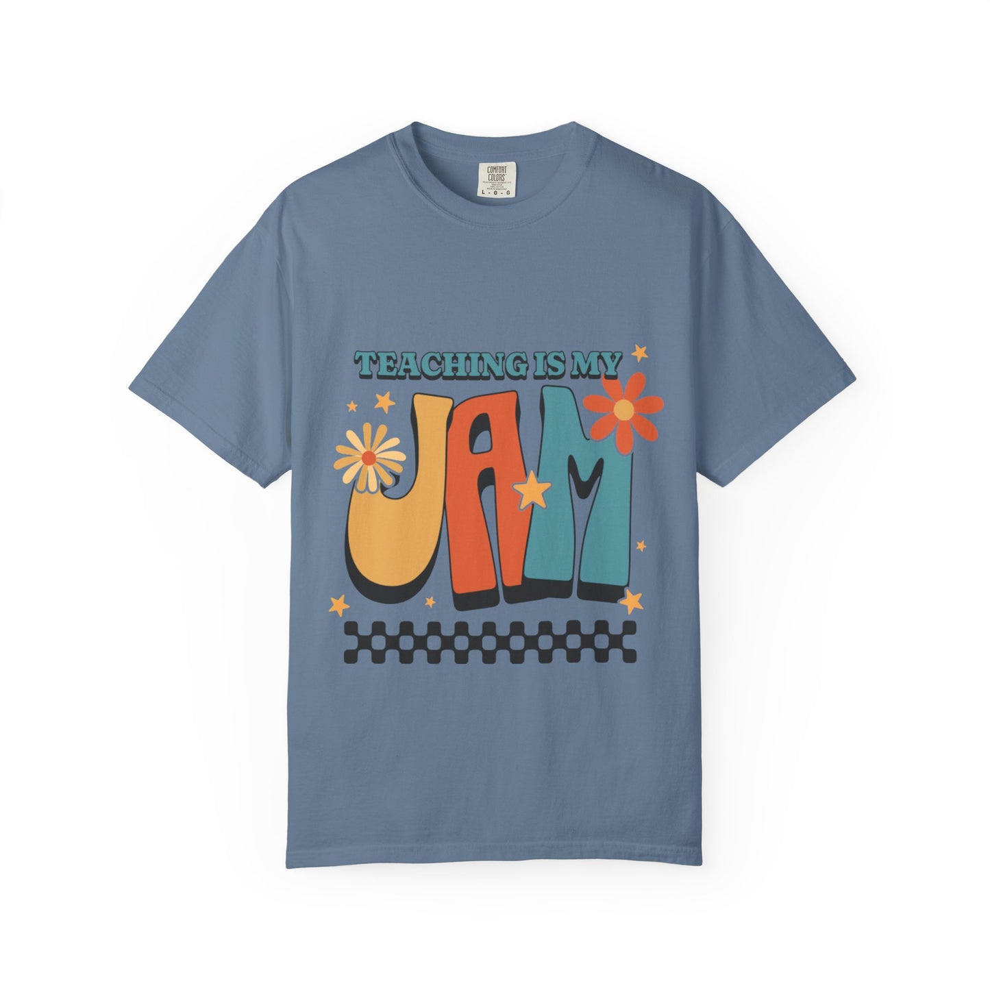 Teaching Is My Jam Unisex Garment-Dyed T-Shirt - Fun Teacher Gift