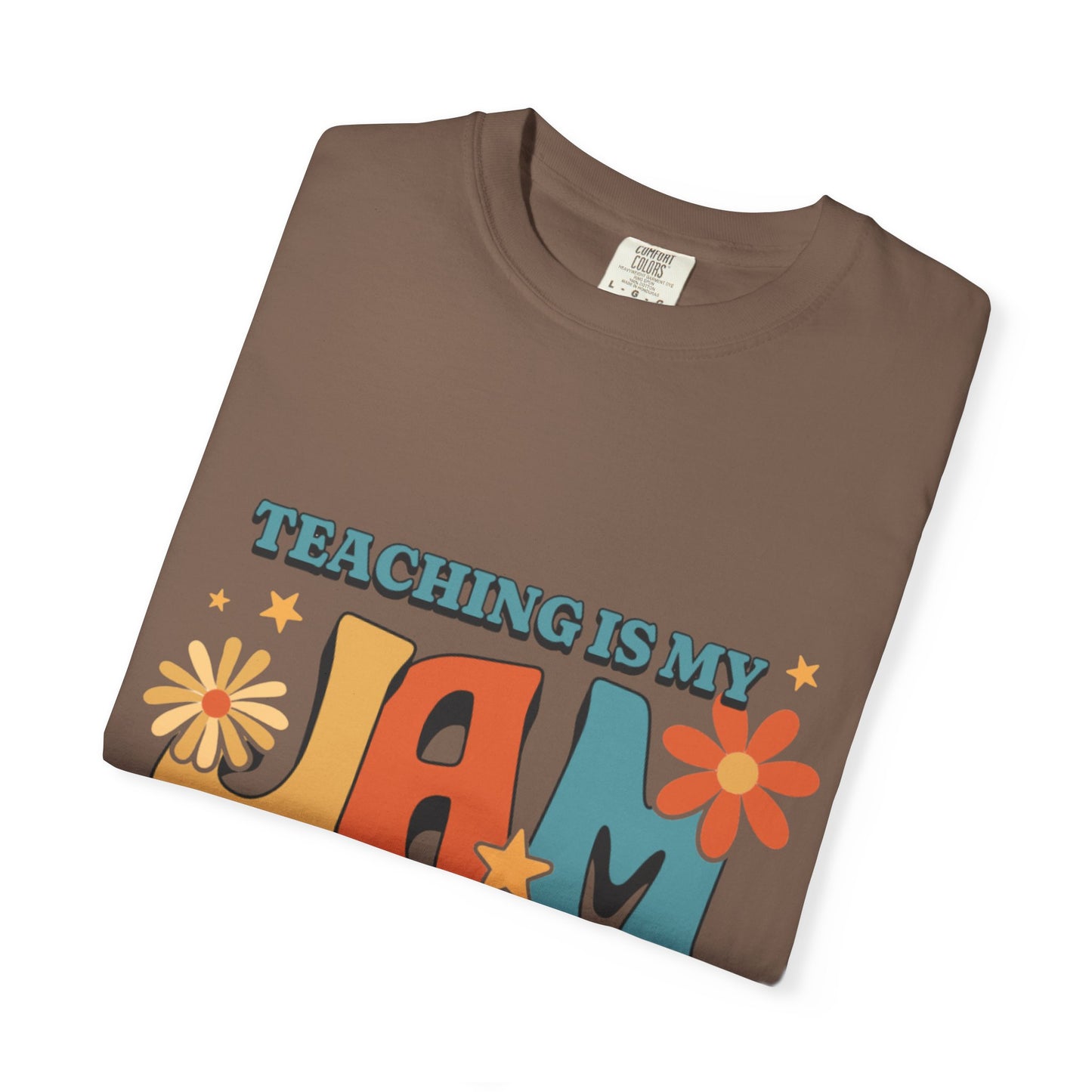 Teaching Is My Jam Unisex Garment-Dyed T-Shirt - Fun Teacher Gift