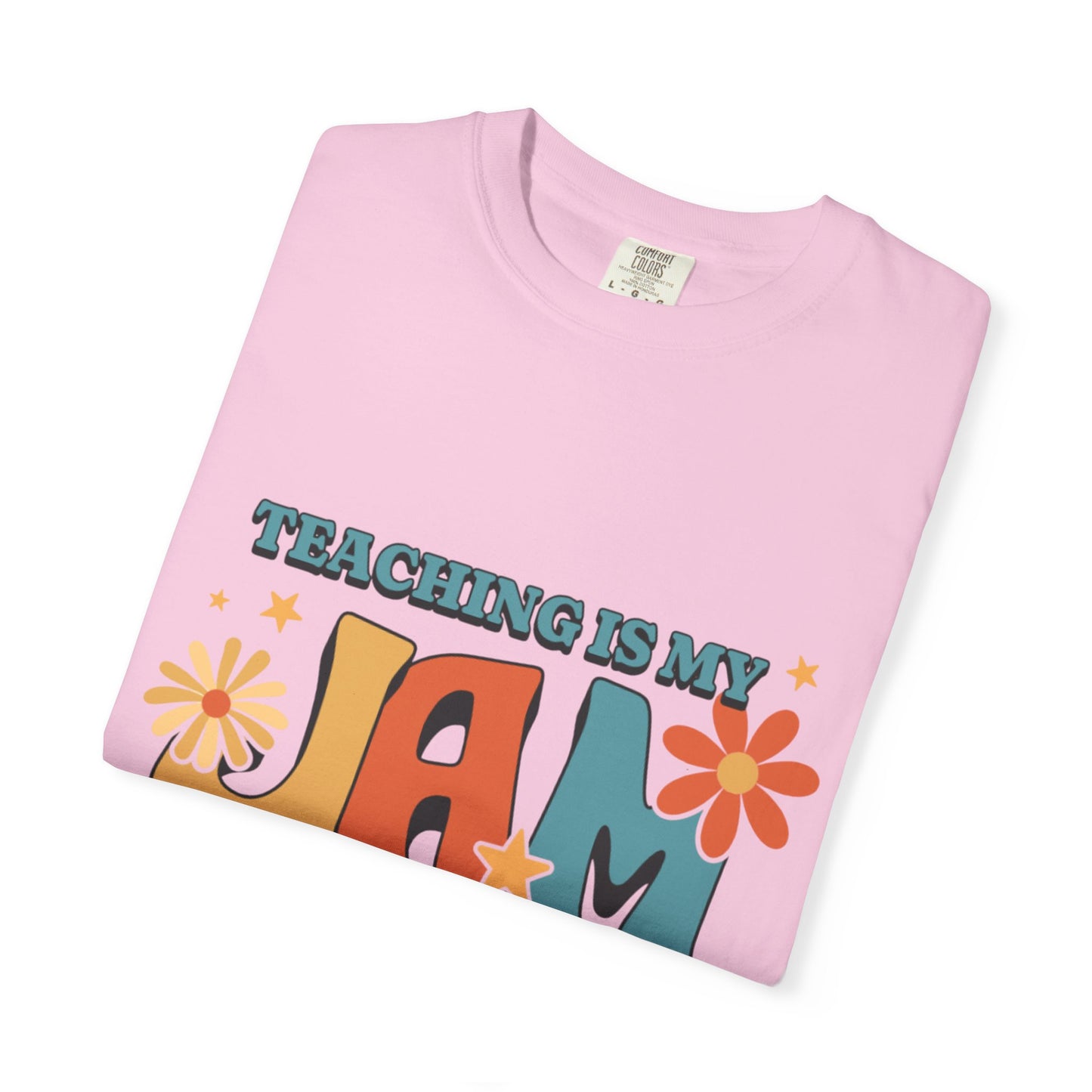 Teaching Is My Jam Unisex Garment-Dyed T-Shirt - Fun Teacher Gift