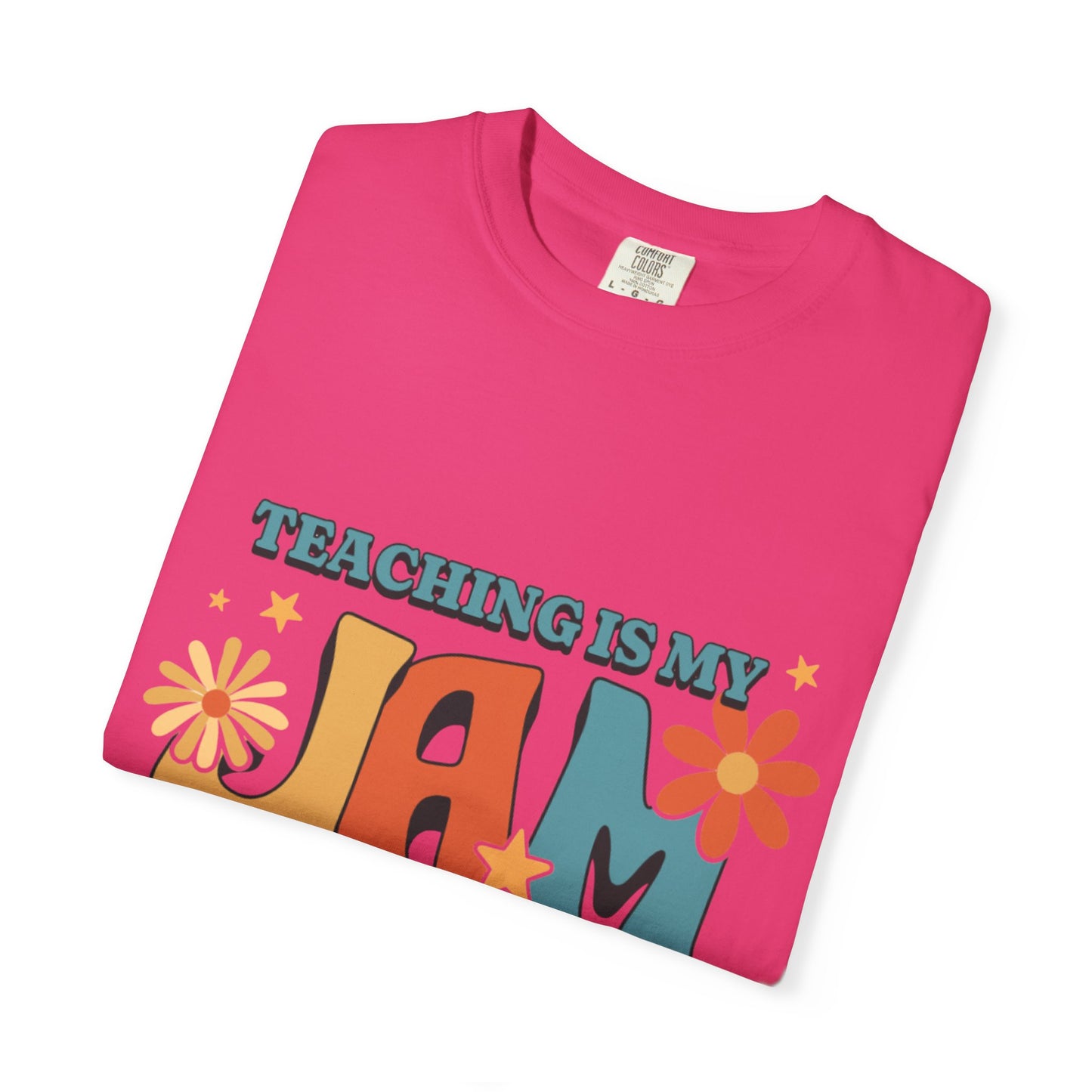 Teaching Is My Jam Unisex Garment-Dyed T-Shirt - Fun Teacher Gift