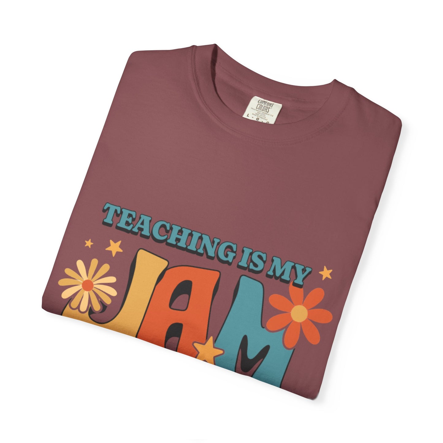 Teaching Is My Jam Unisex Garment-Dyed T-Shirt - Fun Teacher Gift